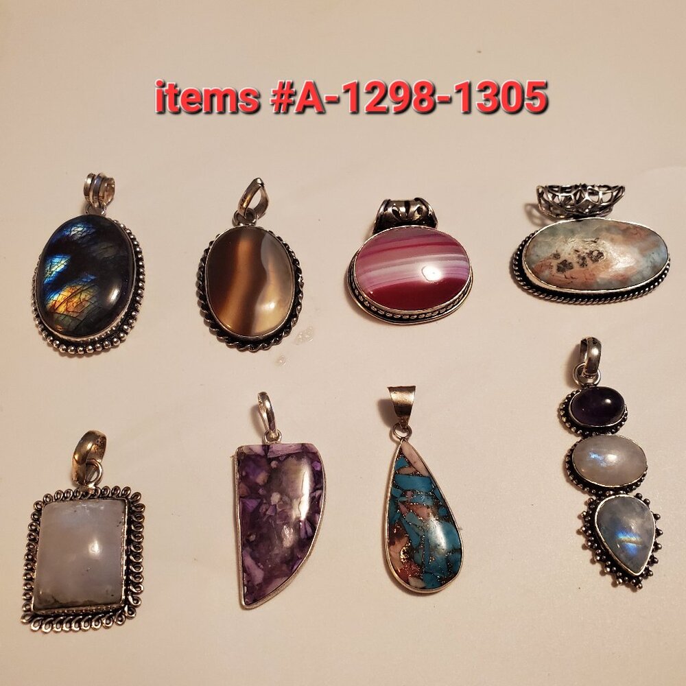 8 Pendants, items # A -1298-1305.   wt.  77 grams.